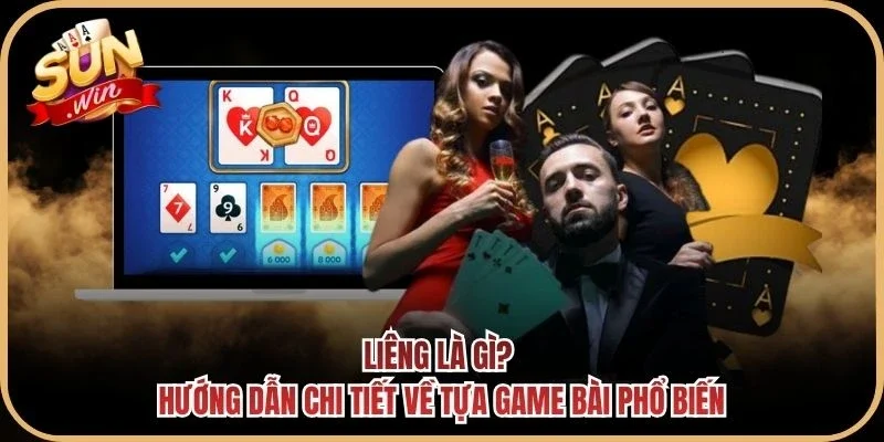 Liêng Là Gì? Hướng Dẫn Chi Tiết Về Tựa Game Bài Phổ Biến