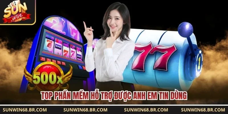 Top phần mềm hỗ trợ được anh em tin dùng